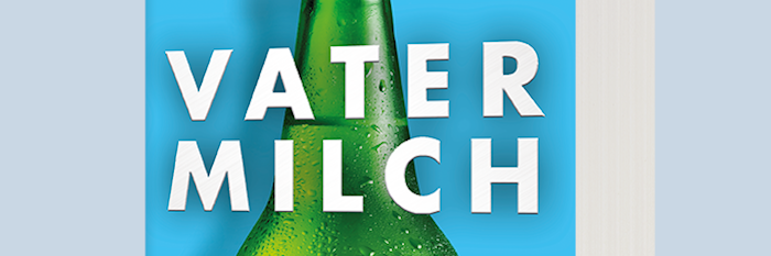 Max & Jakob – "Vatermilch"