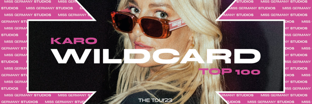 Miss Germany 2023/2024: Chance auf 10 Wildcards bei Karo Kauer Tour