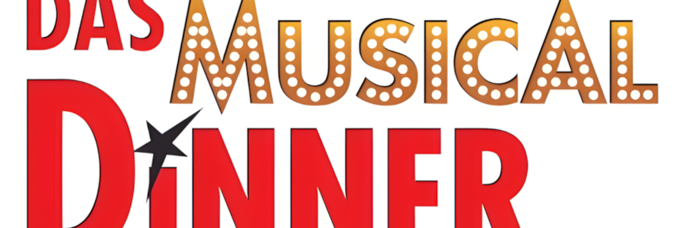Das Musical Dinner
