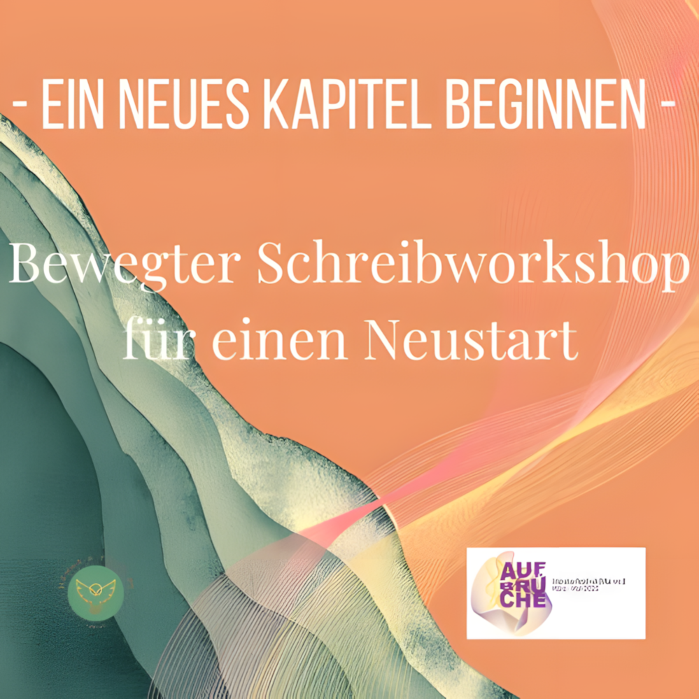 Ein neues Kapitel beginnen – Bewegter Schreibworkshop für einen Neustart