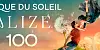 Cirque du Soleil ALIZÉ