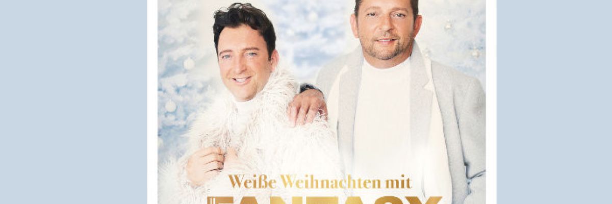 das neue Album Freddy und Martin »Weiße Weihnachten mit Fantasy« (VÖ 20.11.) mit Weihnachtsklassikern und eigenen Songs als Standard CD und Deluxe Edition