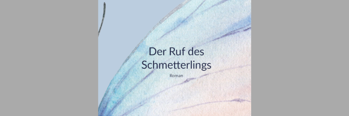 Der Ruf des Schmetterlings